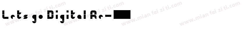 Lets go Digital Re字体转换